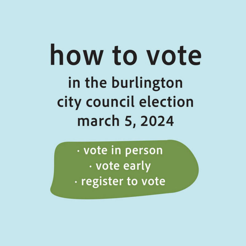how to vote in the Burlington City Council election, March 5, 2024